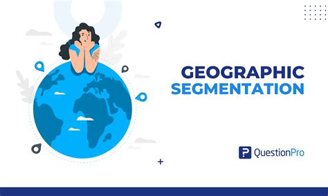 Geographic Segmentation: Definition & Examples.